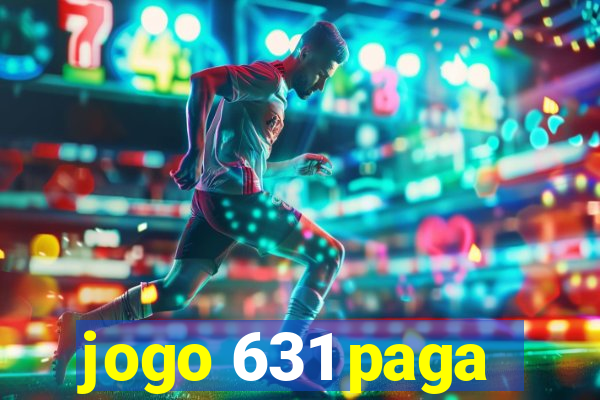 jogo 631 paga